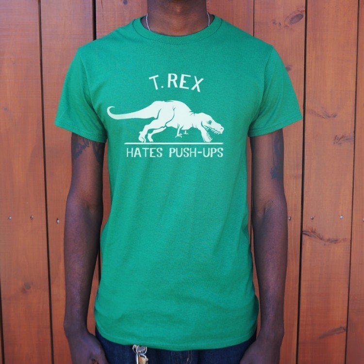 Name:  trexhatespushups-t-shirt-kellygreen-750x750.jpeg
Views: 1941
Size:  81.8 KB